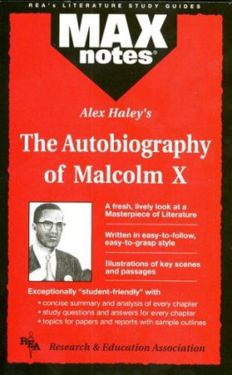 Alex Haley - Alex Haleys the Autobiography of Malcom X (Maxnotes Ser)