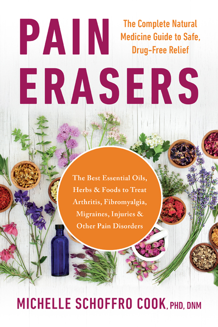 Praise for Pain Erasers At Womans World and First for Women our Nutrition and - photo 1