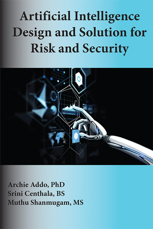 Artificial IntelligenceDesign and Solution forRisk and Security Other books - photo 1