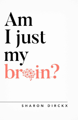 Sharon Dirckx - Am I Just My Brain? (Questioning Faith)