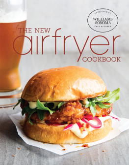 The Williams-Sonoma Test Kitchen The New Airfryer Cookbook