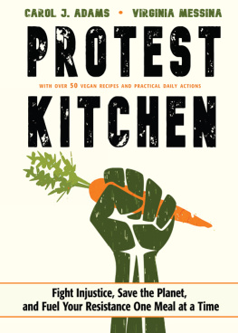 Carol J. Adams Protest Kitchen