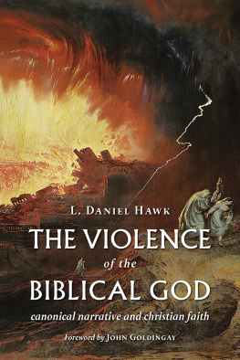 L. Daniel Hawk - The Violence of the Biblical God
