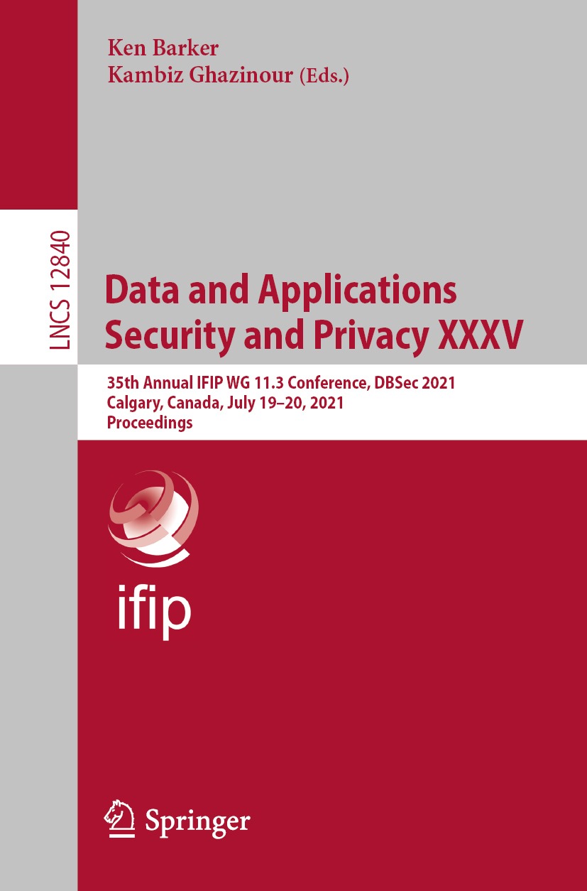 Book cover of Data and Applications Security and Privacy XXXV Volume 12840 - photo 1