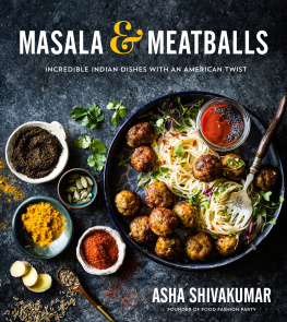 Asha Shivakumar Masala & Meatballs
