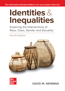 David M. Newman - ISE Identities and Inequalities: Exploring the Intersections of Race, Class, Gender, & Sexuality