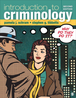 Pamela J. Schram - Introduction to Criminology: Why Do They Do It?