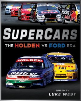 Luke West Supercars: The Holden vs Ford Era