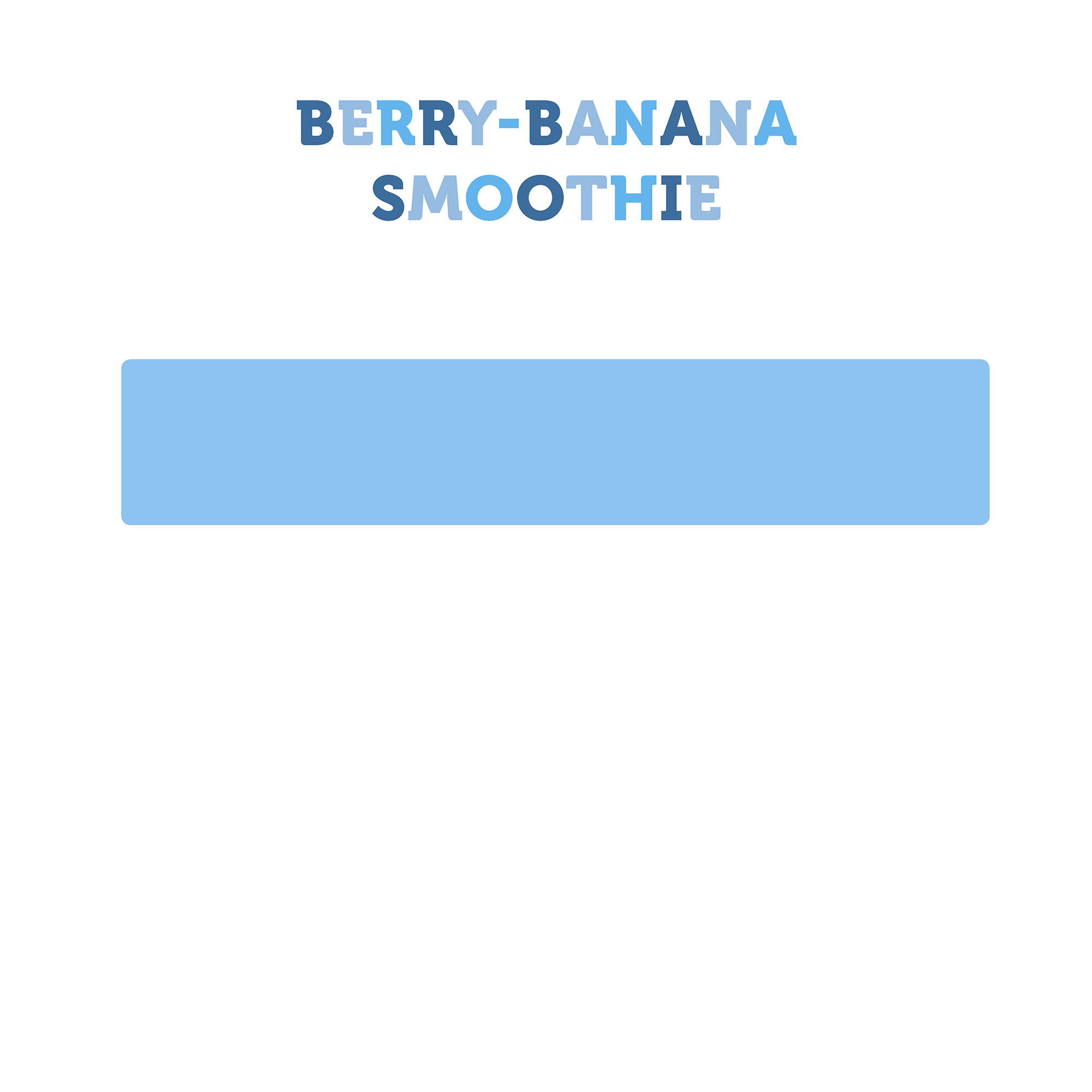 BERRY-BANANA SMOOTHIE Makes about 3 cups WHAT YOULL NEED 1 banana fresh or - photo 17