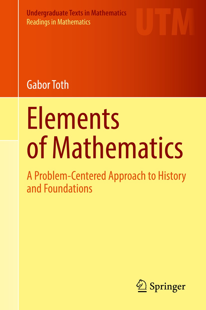 Book cover of Elements of Mathematics Undergraduate Texts in Mathematics - photo 1