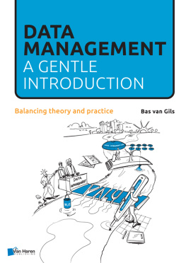 Gils Bas van Data Management: a Gentle Introduction