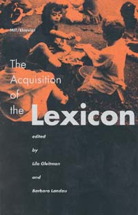 title The Acquisition of the Lexicon author Gleitman Lila R - photo 1