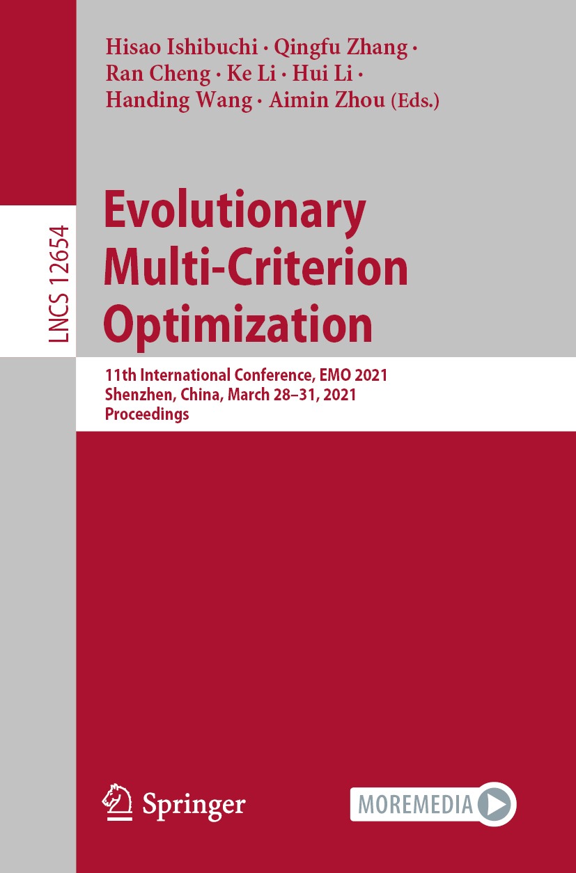 Book cover of Evolutionary Multi-Criterion Optimization Volume 12654 Lecture - photo 1