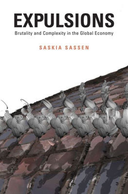 Saskia Sassen - Expulsions: Brutality and Complexity in the Global Economy