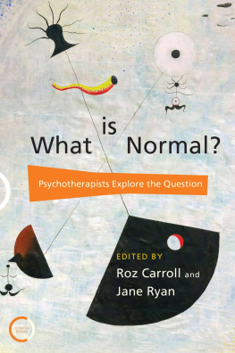Jane Ryan (editor) - What is Normal? : Psychotherapists Explore the Question