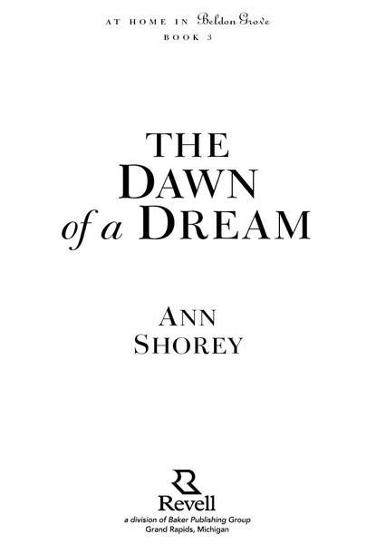 2011 by Ann Shorey Published by Revell a division of Baker Publishing Group - photo 1