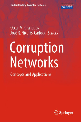 Oscar M. Granados - Corruption Networks: Concepts and Applications