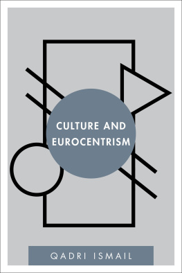 Qadri Ismail - Culture and Eurocentrism