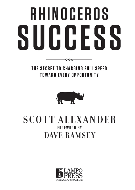 Rhinoceros Success 1980 by Scott Robert Alexander Foreword 2011 Lampo - photo 3