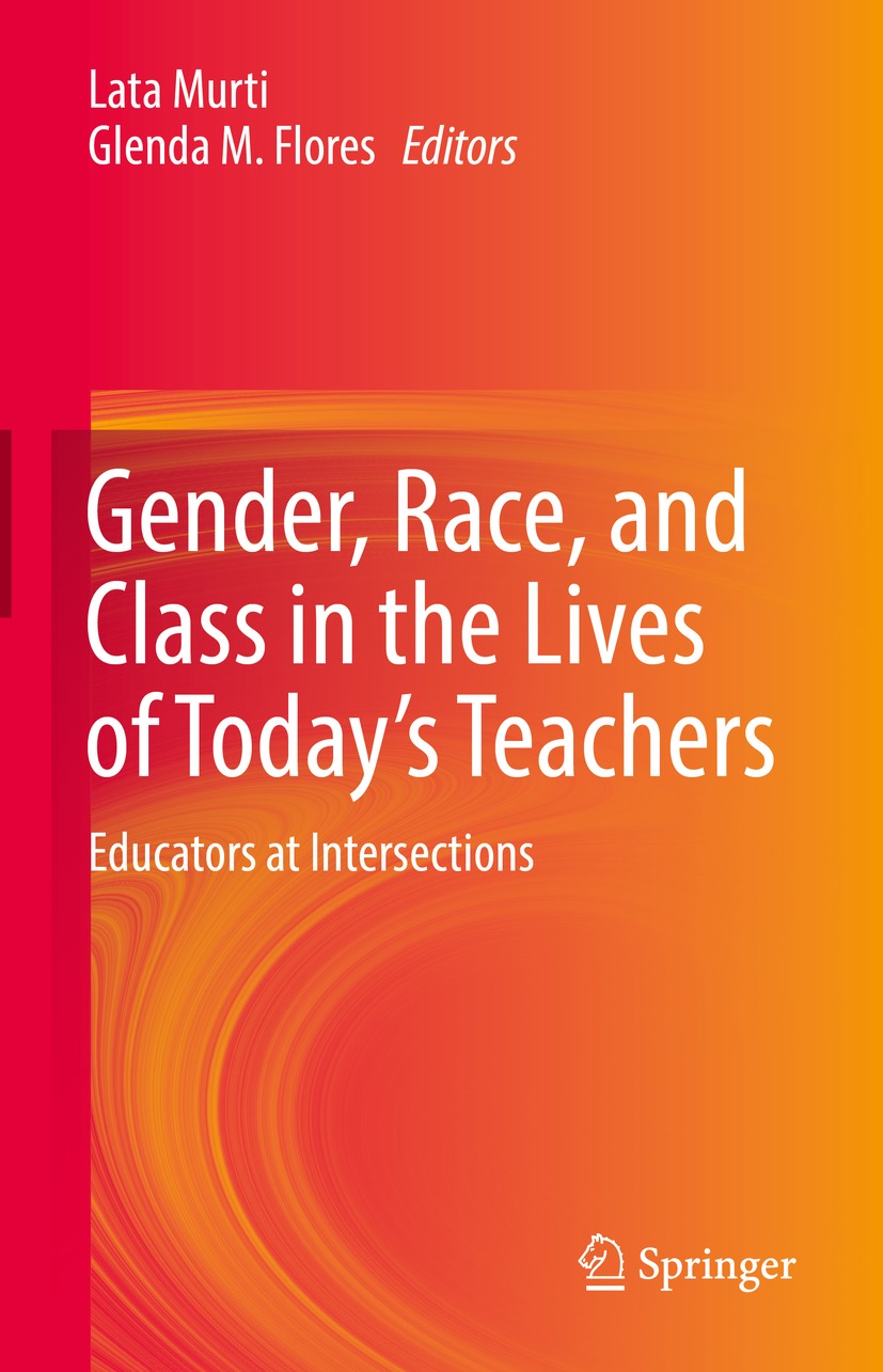 Book cover of Gender Race and Class in the Lives of Todays Teachers - photo 1