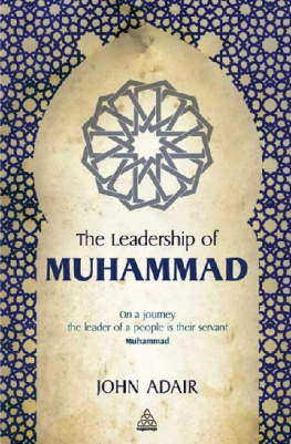 John Adair - The Leadership of Muhammad