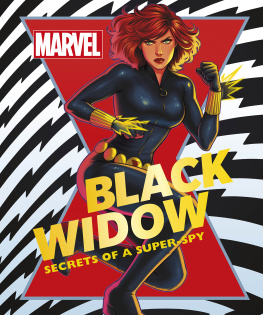 Melanie Scott - Marvel Black Widow: Secrets of a Super-spy