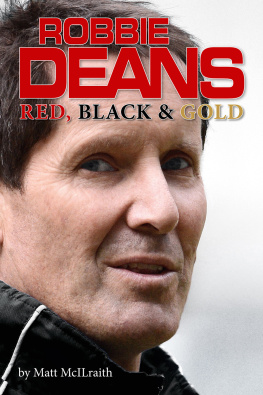 Matt McILraith Robbie Deans: Red, Black & Gold