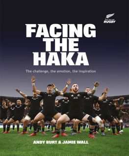 Jamie Wall Facing the Haka: The challenge, the emotion, the inspiration