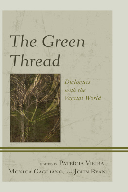 Patrícia Vieira (editor) - The Green Thread: Dialogues with the Vegetal World