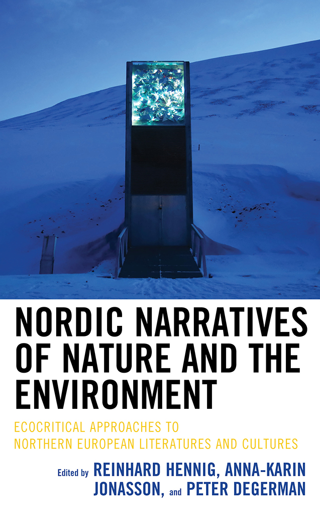 i Nordic Narratives of Nature and the Environment ii Ecocritical Theory and - photo 1