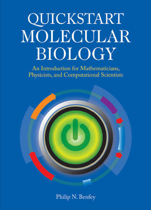 Quickstart Molecular Biology An Introduction for Mathematicians Physicists - photo 1