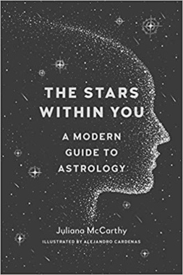 Juliana McCarthy The Stars Within You: A Modern Guide to Astrology