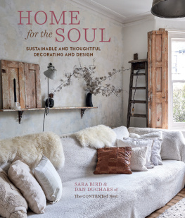 Sara Bird Home for the Soul: Sustainable and thoughtful decorating and design