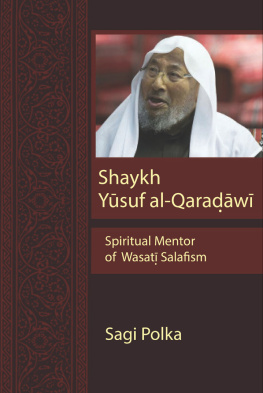 Polka Sagi Shaykh Yusuf al-Qaradawi: Spiritual Mentor of Wasati Salafism