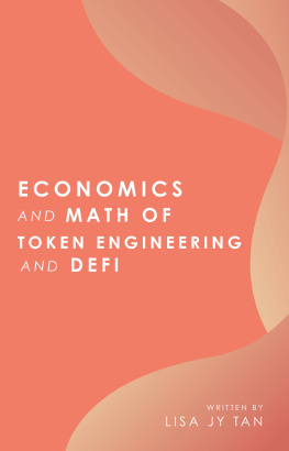 Tan - Economics and Math of Token Engineering and DeFi
