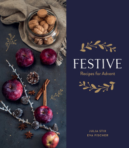 Julia Stix - Festive: Recipes for Advent