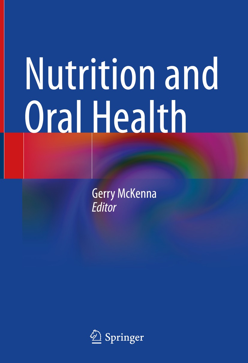 Book cover of Nutrition and Oral Health Editor Gerry McKenna Nutrition - photo 1