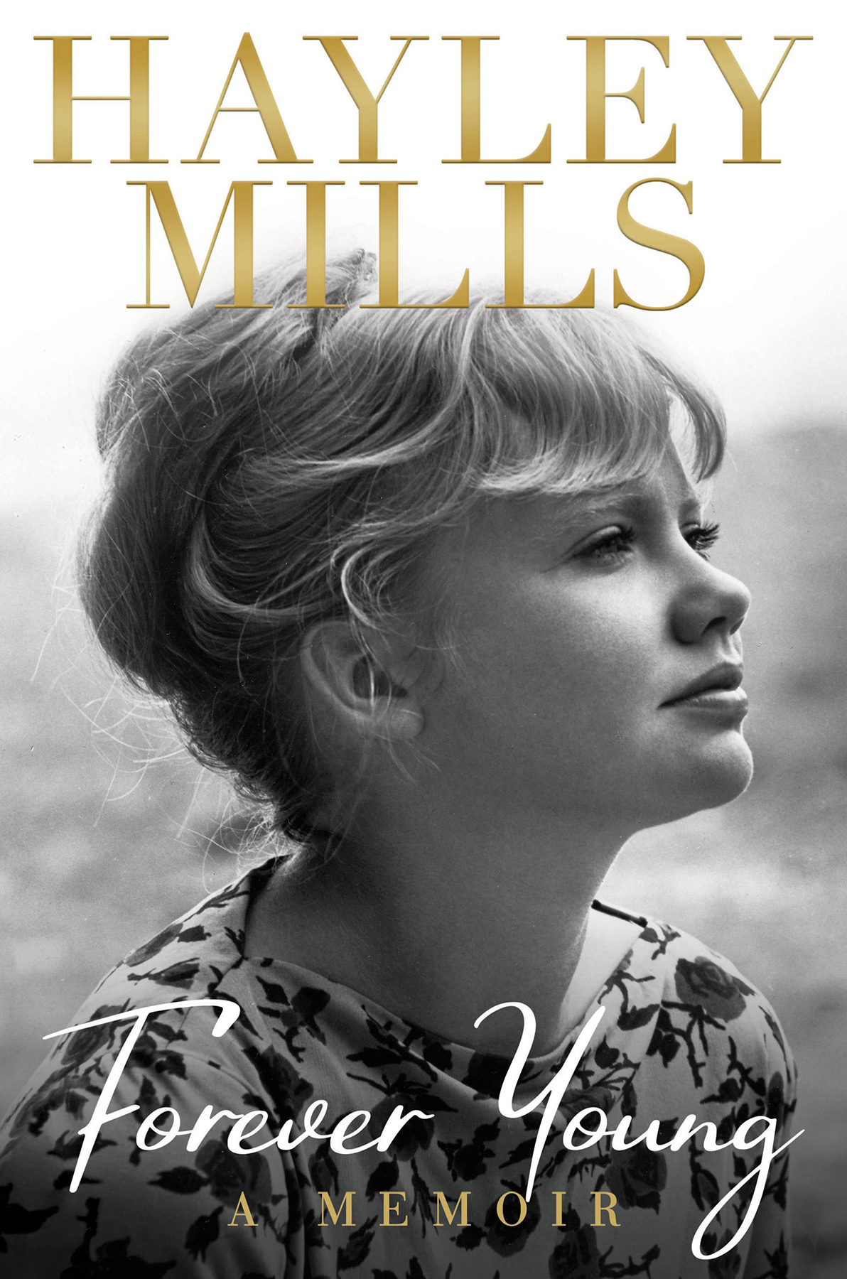 Copyright 2021 by Hayley Mills Productions Cover design by Julyan Bayes Cover - photo 1