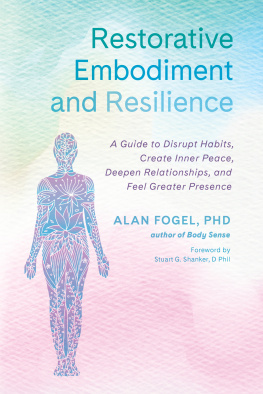 Fogel - Restorative Embodiment and Resilience