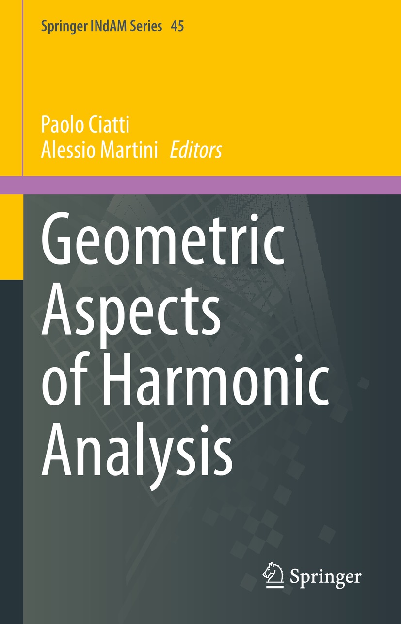 Book cover of Geometric Aspects of Harmonic Analysis Volume 45 Springer - photo 1