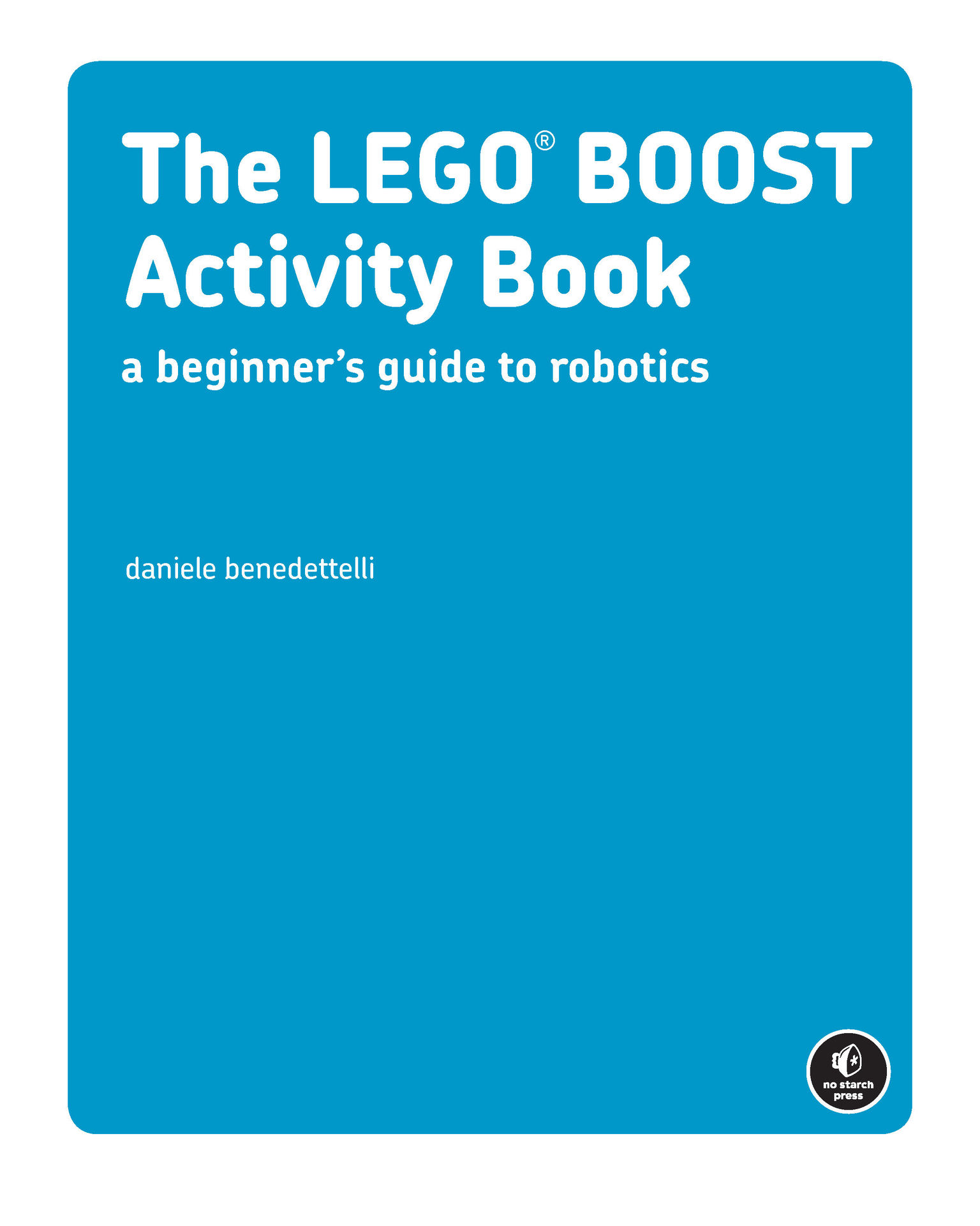 The LEGO BOOST Activity Book - photo 5