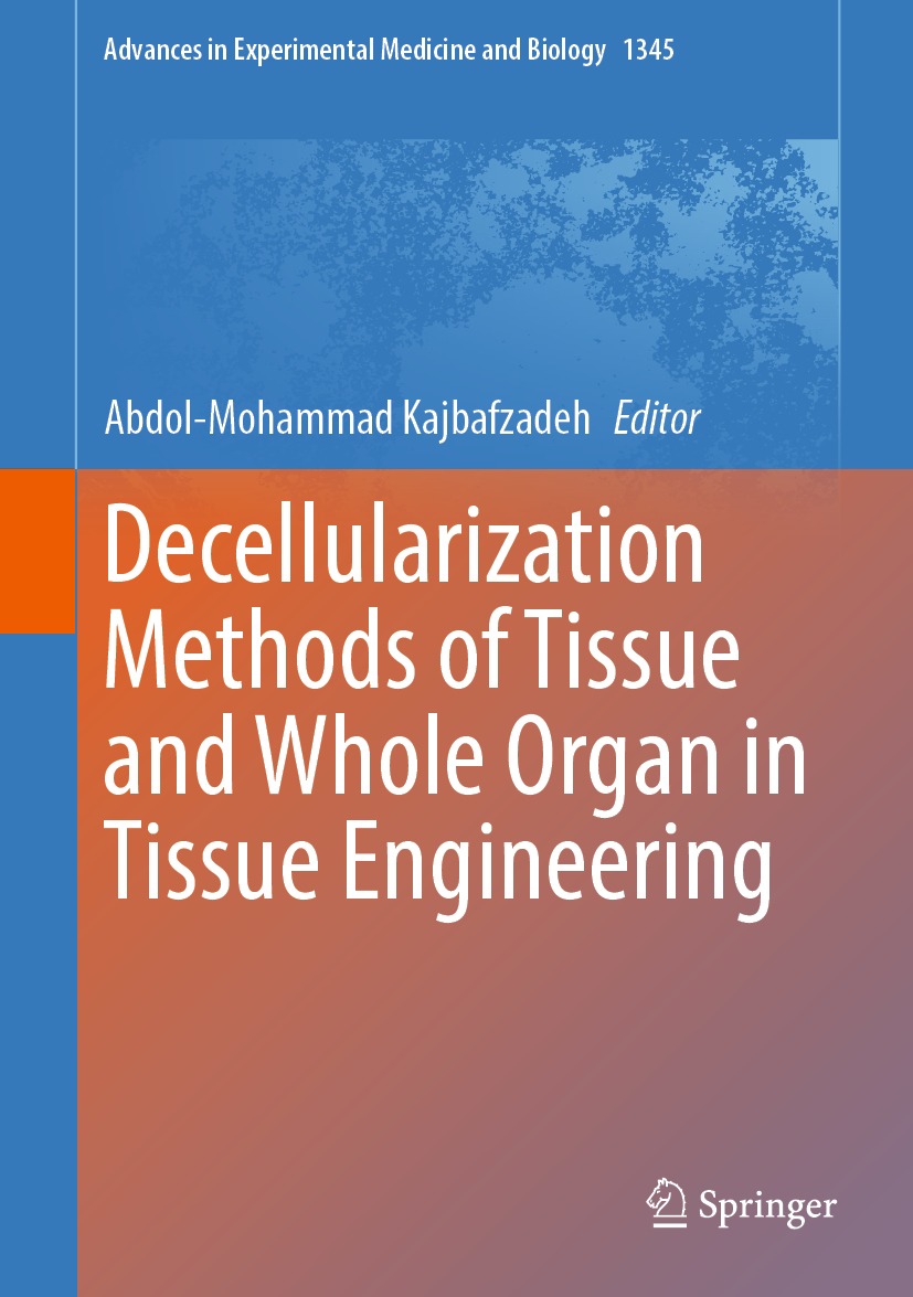 Book cover of Decellularization Methods of Tissue and Whole Organ in Tissue - photo 1