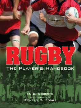 M. B. Roberts - Rugby: The Players Handbook