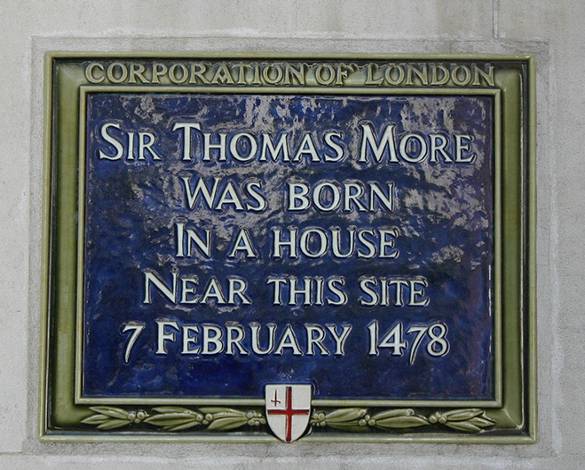 The plaque commemorating Mores birthplace in Milk Street the precise location - photo 15