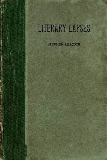 The first edition CONTENTS Leacock as a young man My Financial Career - photo 16