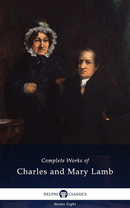 Charles Lamb - Complete Works of Charles and Mary Lamb