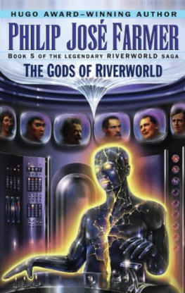 Philip Jose Farmer Gods of Riverworld (Riverworld Saga, Book 5)