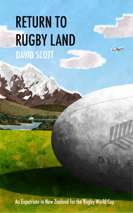 David Scott - Return to Rugby Land