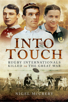 Nigel McCrery - Into Touch: Rugby Internationals Killed in the Great War