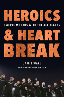 Jamie Wall - Heroics and Heartbreak (Rugby)